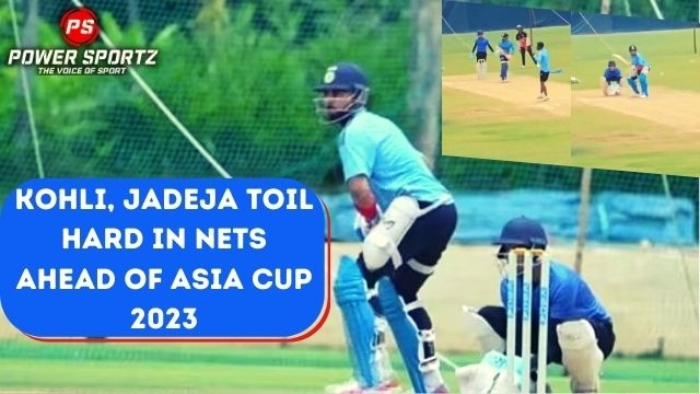 Cricket News: Kohli, Jadeja toil hard in nets ahead of Asia Cup 2023