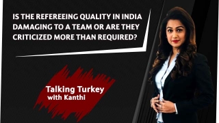 Is blaming the match referee for a defeat, the right thing to do, in India?