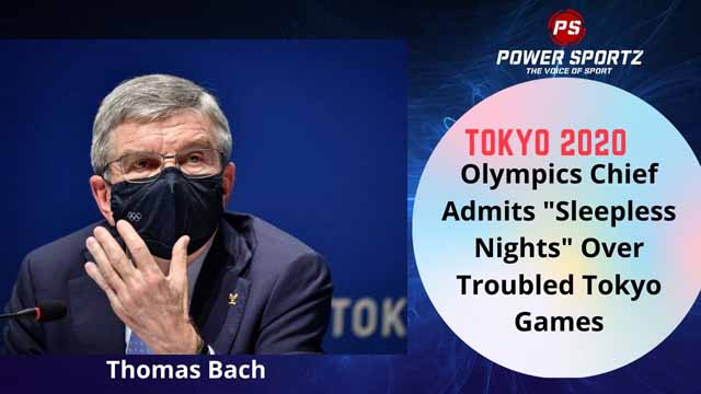 Tokyo Olympics : Bch ahad 'sleepless nights' but cancellation 'never an option'