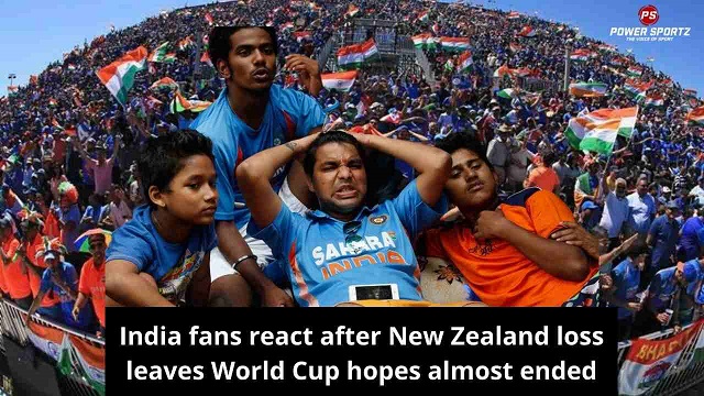 Cricket News : India fans react after New Zealand loss leaves World Cup hopes almost ended