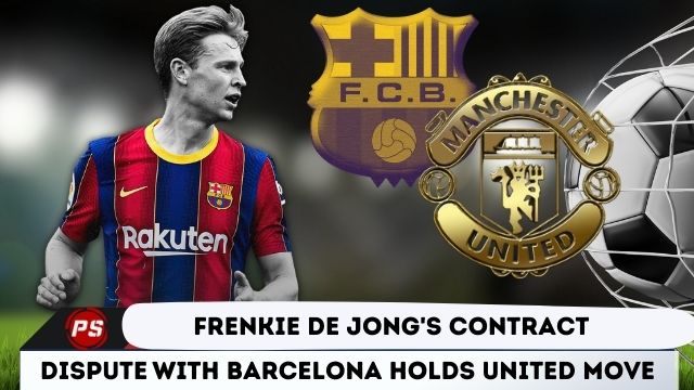Football News : Frenkie de Jong's contract dispute with Barcelona holds United move