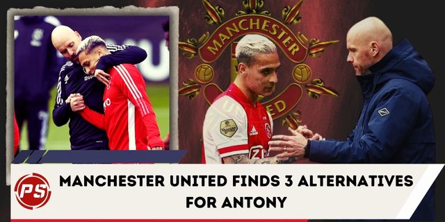 Football News : Manchester United finds 3 alternatives for Antony