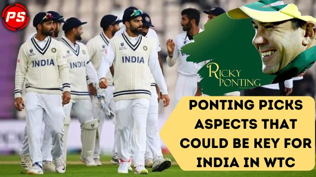 Cricket News: Ponting picks aspects that could be key for India in WTC