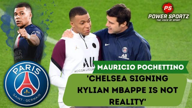 Mauricio Pochettino: 'Chelsea signing Kylian Mbappe is not reality'