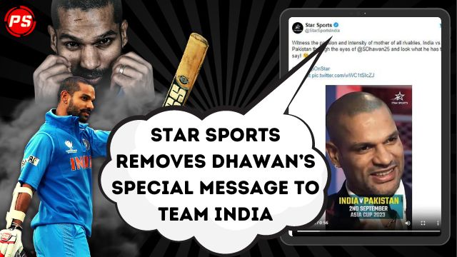 Cricket News: Star Sports removes Dhawan’s special message to team India