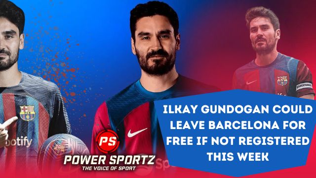 Football News: Ilkay Gundogan could leave Barcelona for free if not registered this week