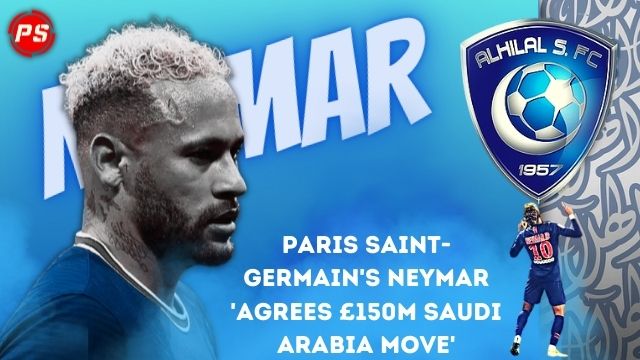 Football News: Paris Saint-Germain's Neymar 'agrees £150m Saudi Arabia move'