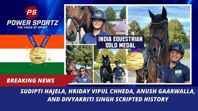 Unforgettable Moments: India's Golden Journey in Equestrian at the Asian Games 2023